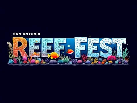 San Antonio Reef Fest 2026 - May 30th